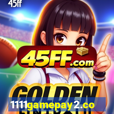 1111gamepay2.com