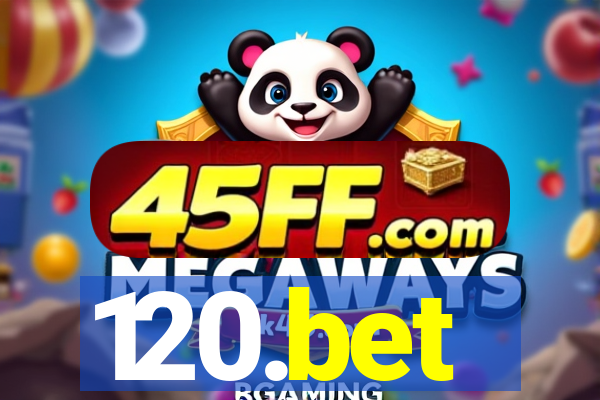 120.bet