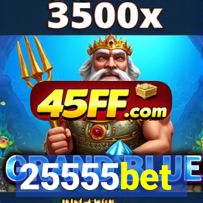 25555bet