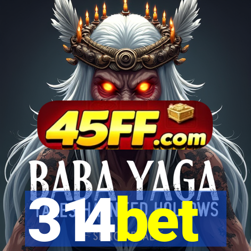 314bet