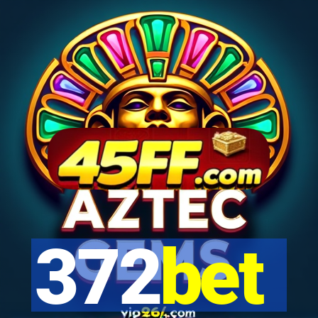 372bet