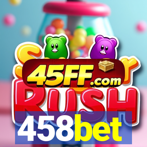 458bet