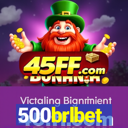 500brlbet