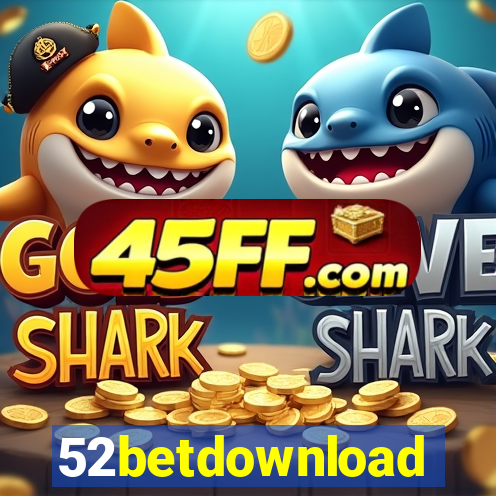 52betdownload