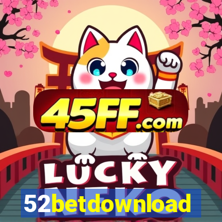 52betdownload