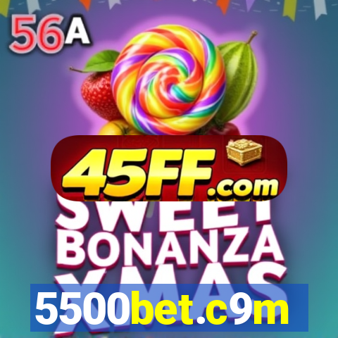 5500bet.c9m