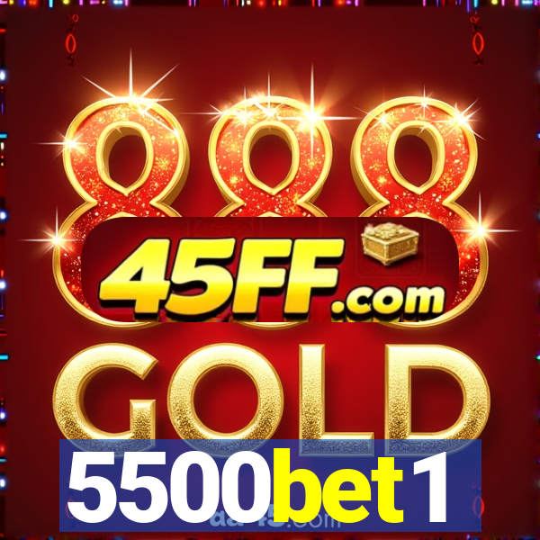 5500bet1