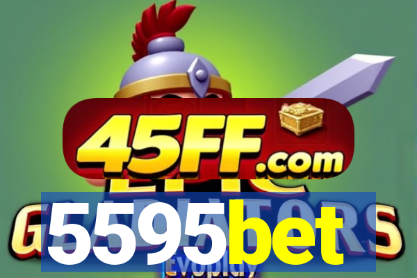 5595bet