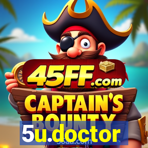 5u.doctor