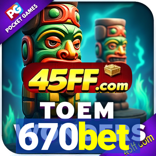 670bet