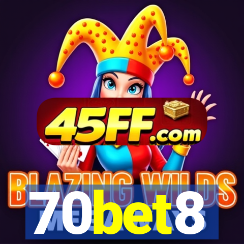 70bet8