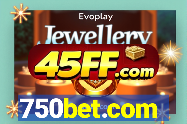 750bet.com