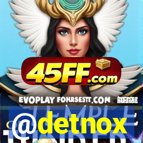 @detnox