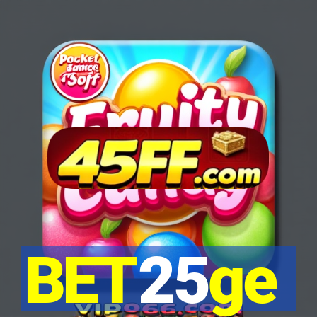 BET25ge