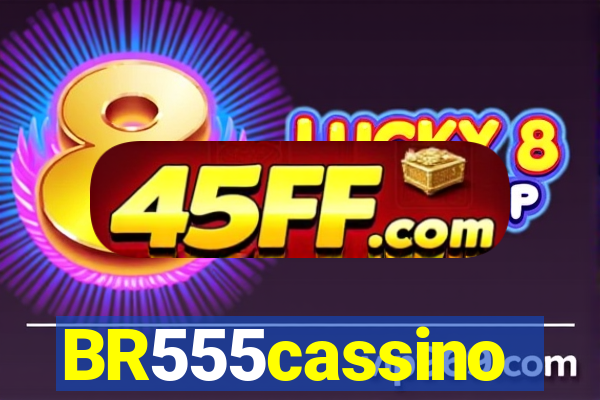 BR555cassino