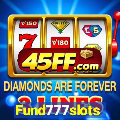 Fund777slots
