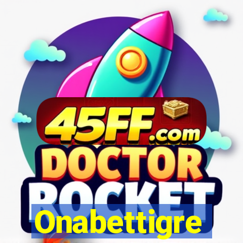 Onabettigre