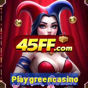Playgreencasino