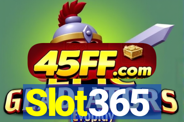 Slot365