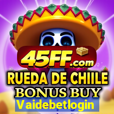 Vaidebetlogin