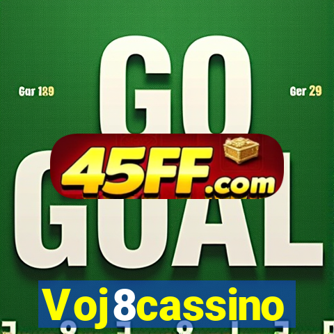 Voj8cassino