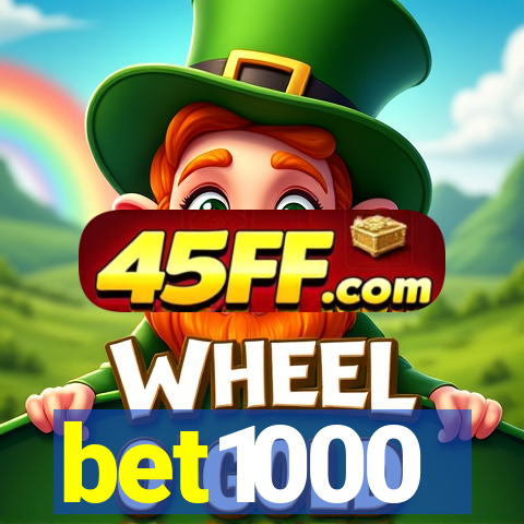 bet1000