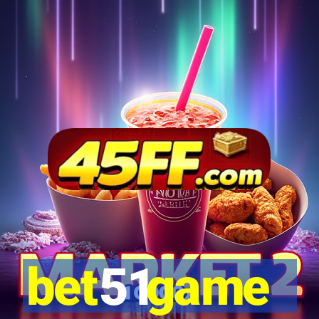bet51game