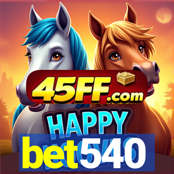 bet540
