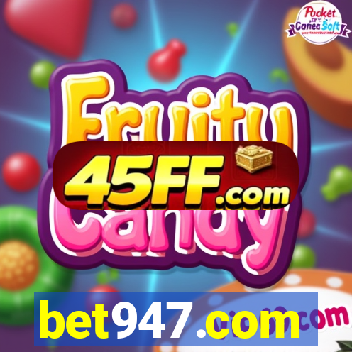 bet947.com