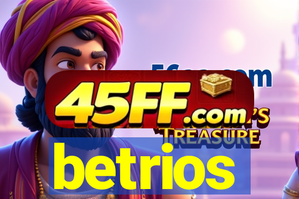 betrios