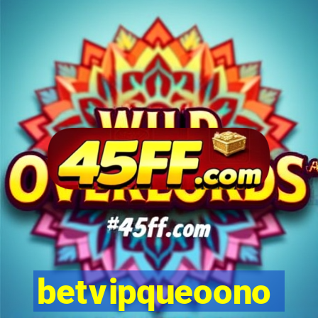 betvipqueoono