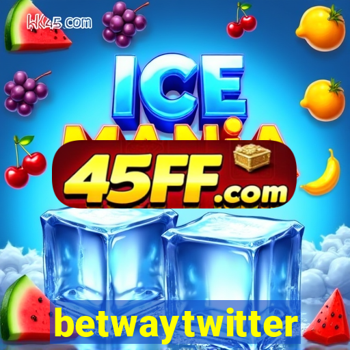 betwaytwitter