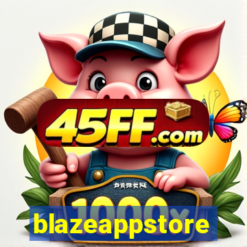 blazeappstore