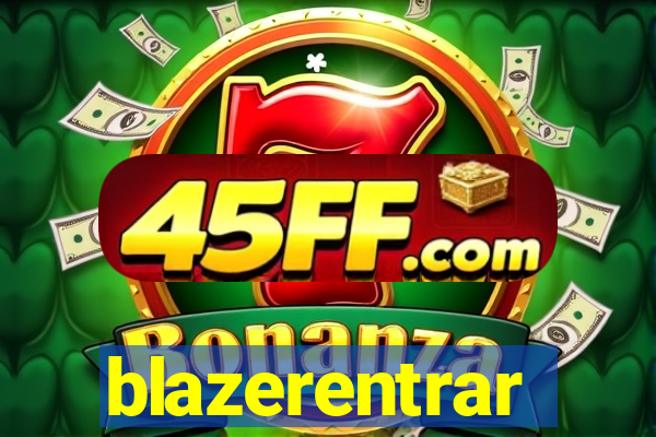 blazerentrar