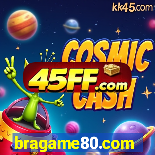 bragame80.com