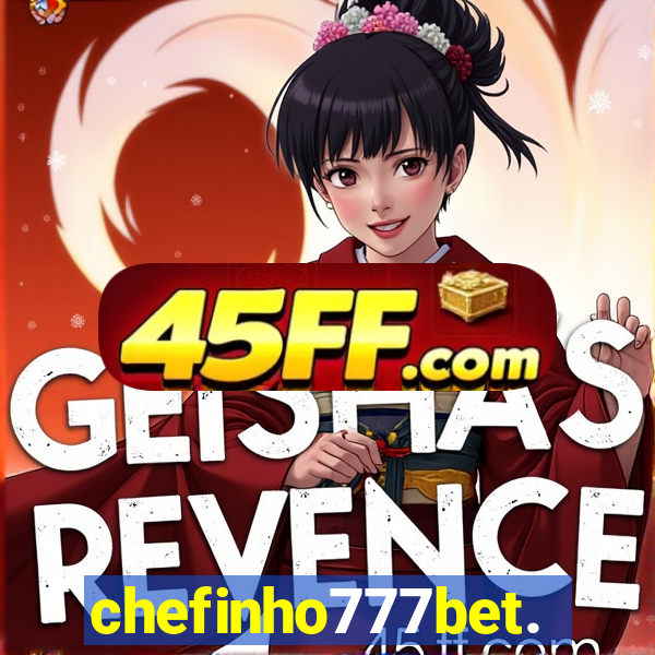 chefinho777bet.com