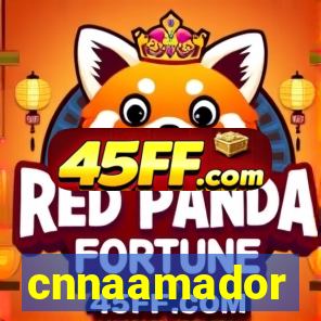 cnnaamador