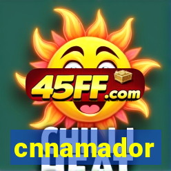 cnnamador