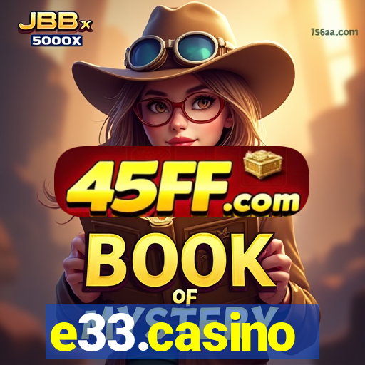 e33.casino