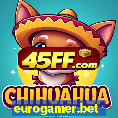 eurogamer.bet