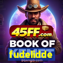 fudelidde