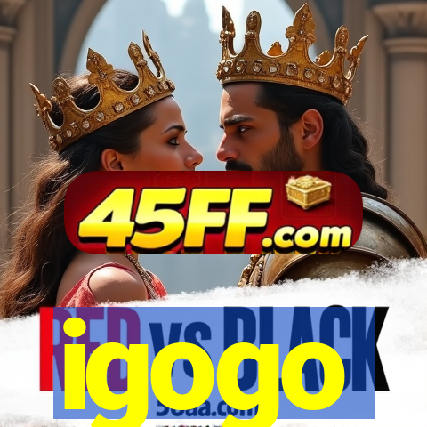 igogo