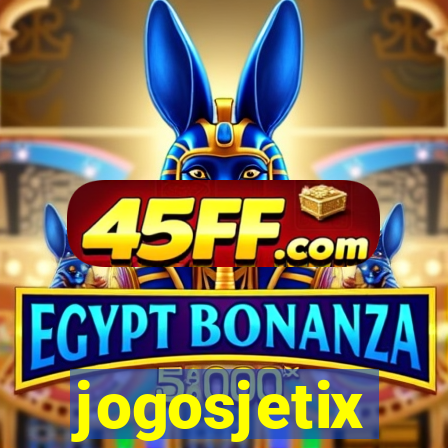 jogosjetix