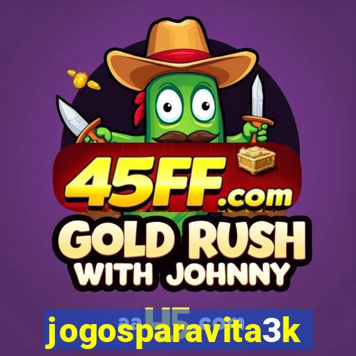 jogosparavita3k