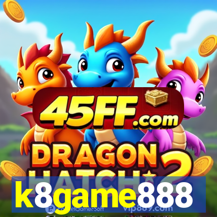 k8game888
