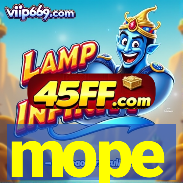 mope