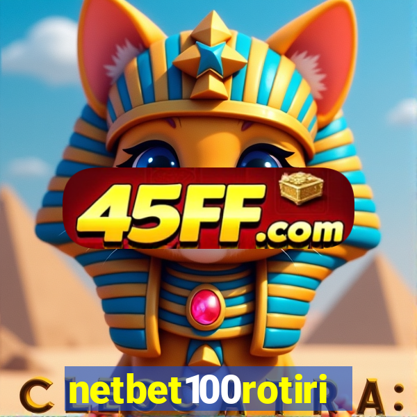 netbet100rotiri