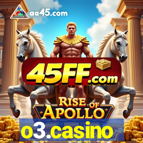 o3.casino