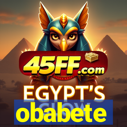 obabete