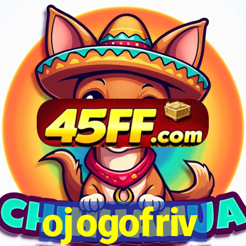ojogofriv